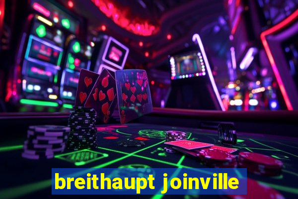 breithaupt joinville